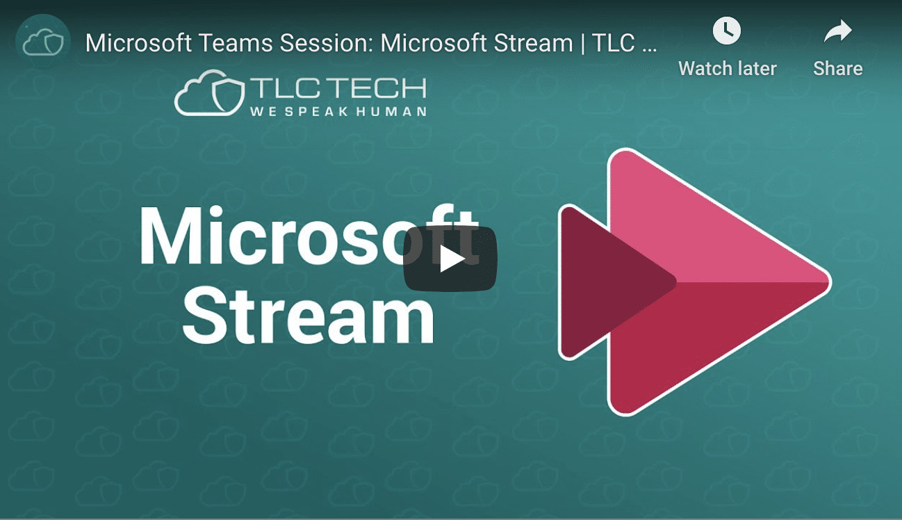 Microsoft Stream:  YouTube for the Business World