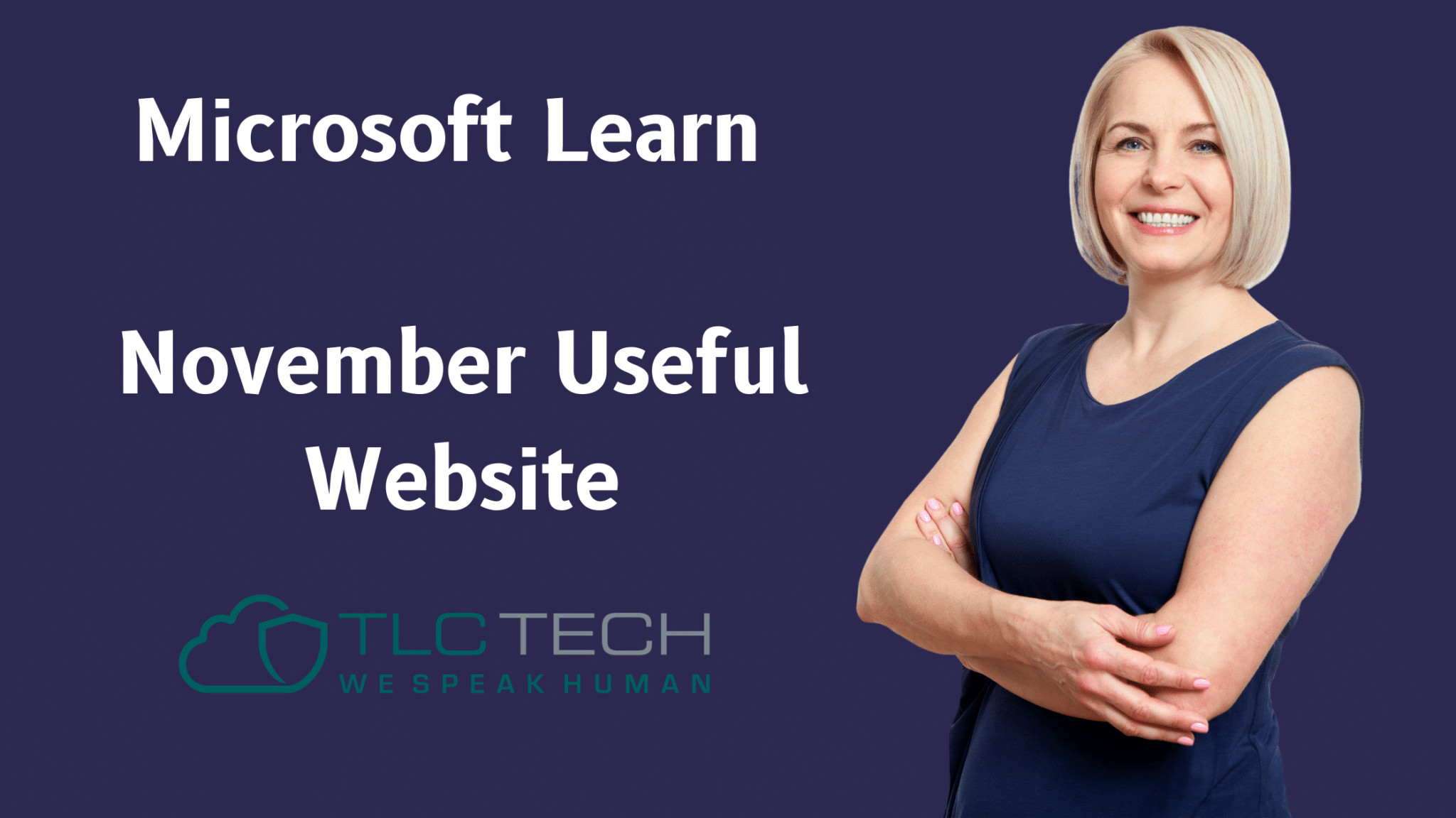 Microsoft Learn: TLC’s November Useful Website