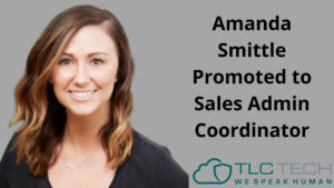Amanda Smittle Promoted to Sales Admin Coordinator