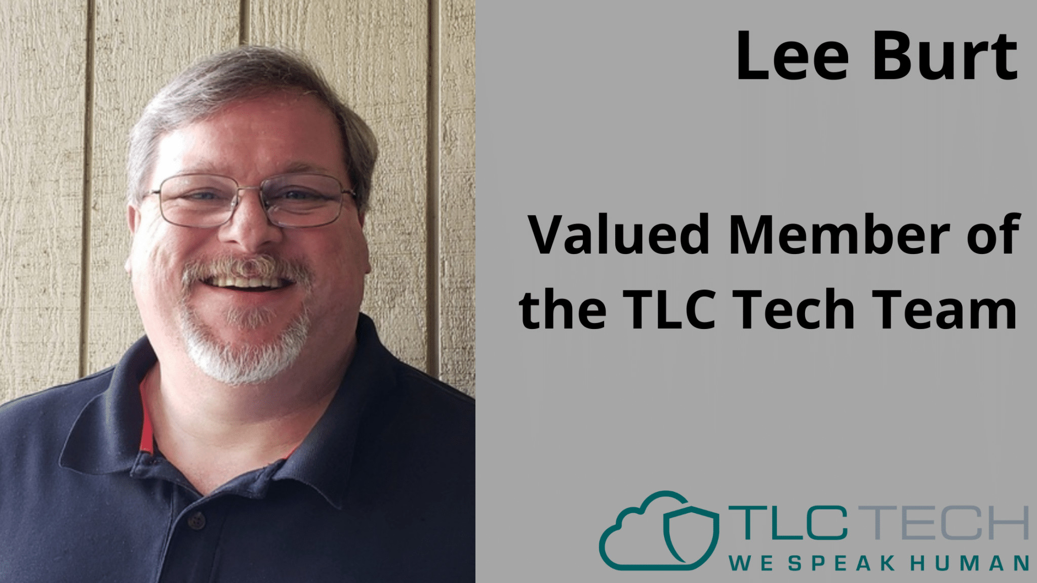 Meet Lee Burt, a Valued Member of the TLC Tech Team 