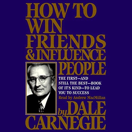 Book Highlight How To Win Friends and Influence People by Dale Carnegie