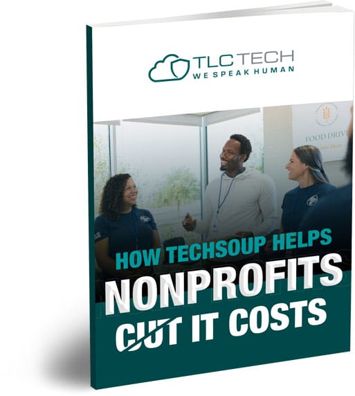 How TechSoup Helps Nonprofits Cut IT Costs